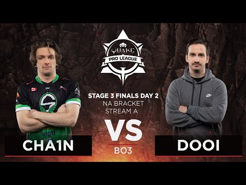 Cha1n vs Dooi - Quake Pro League - Stage 3 Finals Day 2 - NA bracket, Stream A