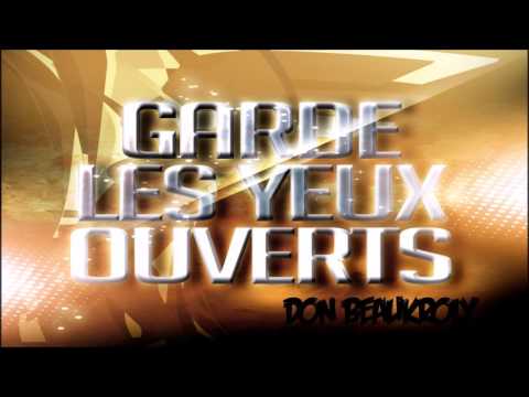 DON BEAUKROLOY // GARDE LES YEUX OUVERTS