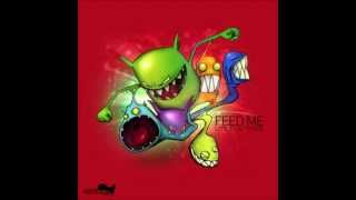 Feed Me - Little Cat Steps (Original Mix)