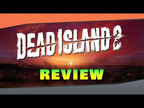 Surprisingly Decent: Dead Island 2 Review (No Spoilers)
