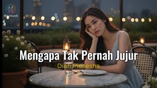 Download lagu Mengapa Tak Pernah Jujur - Dian Piesesha | Cover by Aini mp3