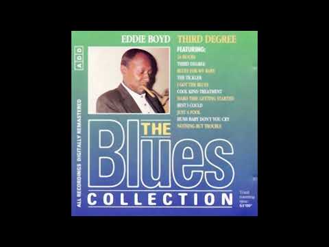 Eddie Boyd  -  Third Degree