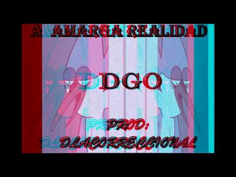 Dgo - Amarga Realidad 💔 * Prod: Dlacorreccional * Shot by: Zatok
