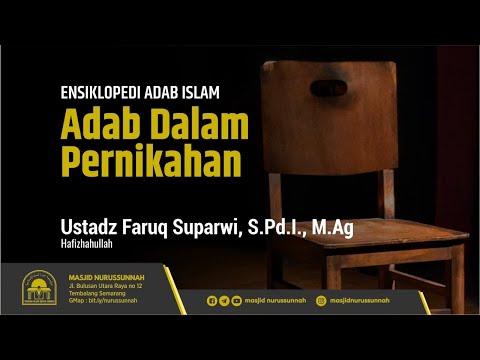 Adab dalam Pernikahan | Ustadz Faruq Suparwi حَفِظَهُ الله تعالى