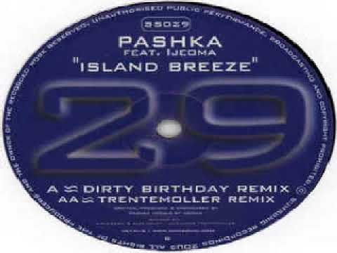 Pashka Feat. Ijeoma ‎– Island Breeze (Trentemoller Remix)