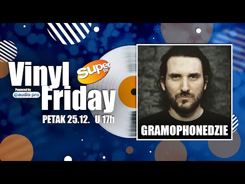 Vinyl Friday #13 Gramophonedzie┃Super FM