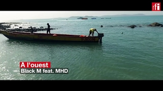 Black M &quot;à l&#39;Ouest&quot; dans Couleurs tropicales @RFI