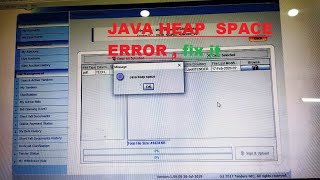 java heap space error FOLLOW those steps for fix it
