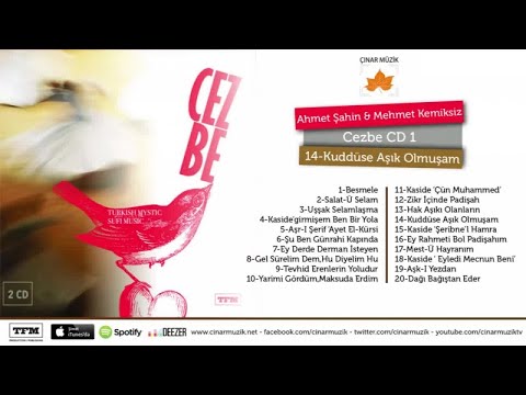 Ahmed Şahin - Mehmet Kemiksiz - Kudduse Aşık Olmuşam