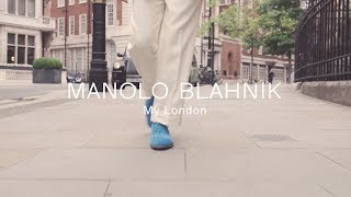 Manolo Blahnik: My London