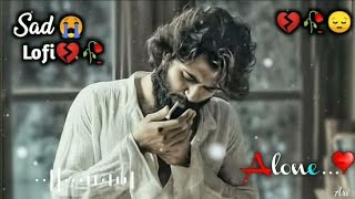 Download lagu Break-upπ₯Ίπ_Sad_Lo-fi_Mashup_Heart_Broken_Lofi_Songs_[Slowed_Reverb @brokennarendrakashyap π§(360p) mp3 Download lagu Break-upπ₯Ίπ_Sad_Lo-fi_Mashup_Heart_Broken_Lofi_Songs_[Slowed_Reverb @brokennarendrakashyap π§(360p) mp3