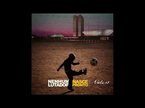 Viela 17 - Nenhum Lutador Nasce Pronto - Part. Gog, Rebeca Realleza, Dree-K, Markão Aborigine e LP