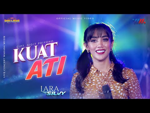 LARA SILVY ft NEW PALLAPA | KUAT ATI | LIVE CONCERT WAHANA MUSIK