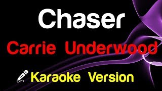 🎤 Carrie Underwood - Chaser (Karaoke Version)
