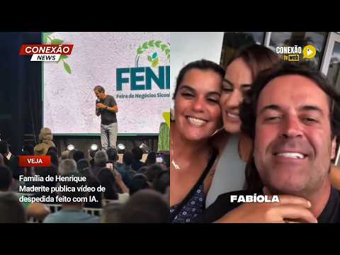 Vídeo: Família de Henrique Maderite publica vídeo de despedida feito com IA.