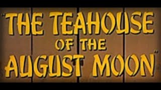 The Teahouse of the August Moon (1956) - Trailer