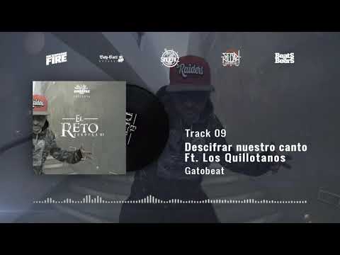 EsnockaMC - 09 - Descifrar Nuestro Canto Ft Los Quillotanos