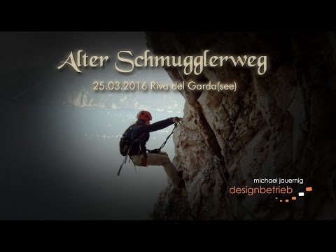 Schmugglerweg am Gardasee (Sentiero dei Contrabbandieri / Percorso alpinistico Massimiliano Torti)