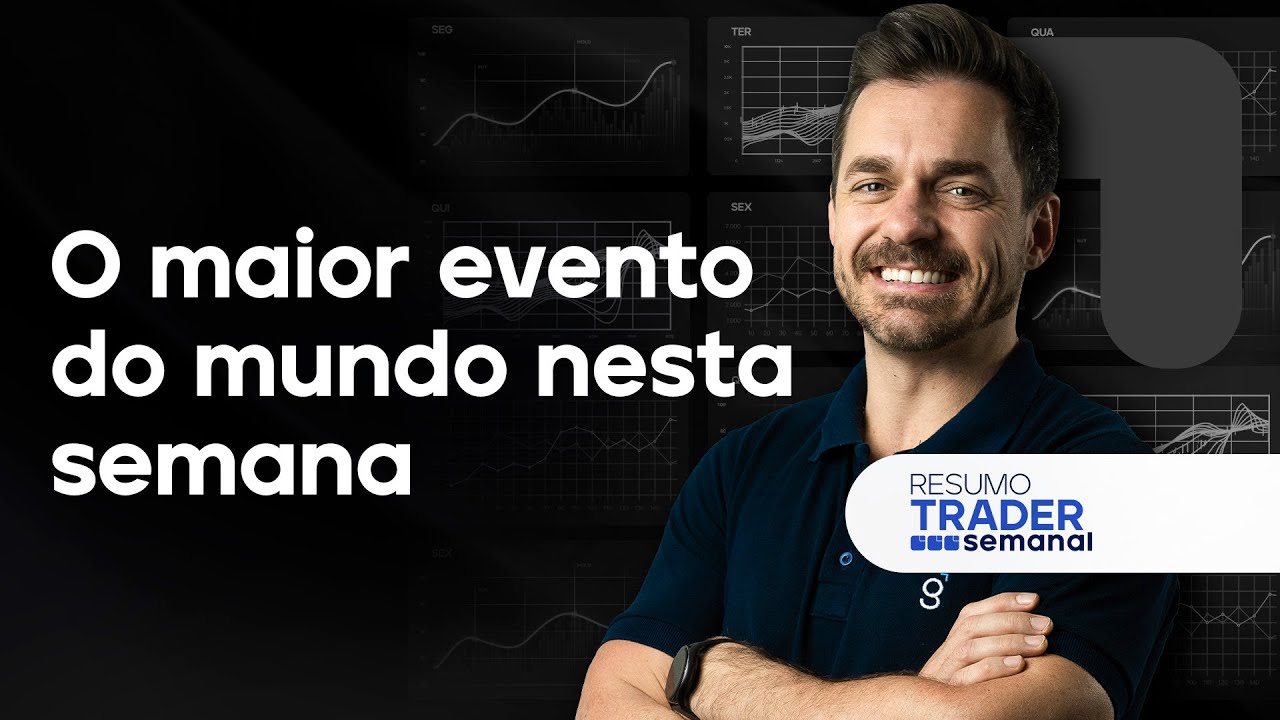 🔴 18/08/2024 - O maior evento do mundo nesta semana | Resumo Trader Semanal