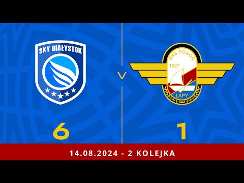 SKRÓT: Sky Białystok - Pogoń łapy 6:1 (1:0)