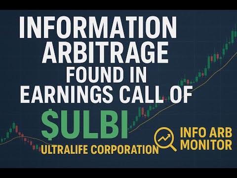 Information Arbitrage Found In Earnings Call of $ULBI (Ultralife Corporation)
