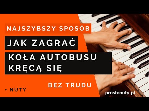 Jak zagrać ♫ Koła autobusu kręcą się ♫ na keyboardzie