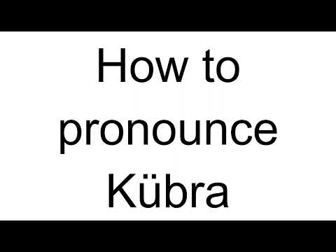 How to Pronounce Kübra (Turkish)