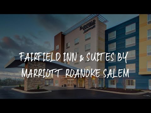 Fairfield Inn & Suites by Marriott Roanoke Salem Review - Salem , United States of America