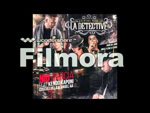 Nio Garcia Ft. Kendo Kaponi  Anuel AA Y Cosculluela - La Detective (Official Remix)