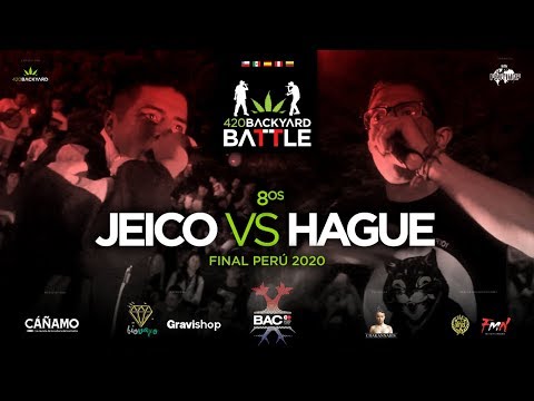 JEICO vs HAGUE. 8os. Final Perú 420 Backyard Battle 2020
