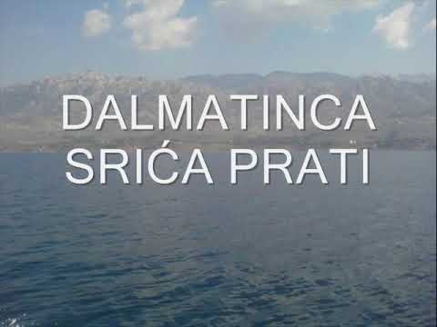 Dolores & Duško Lokin  Dalmatinca srića prati