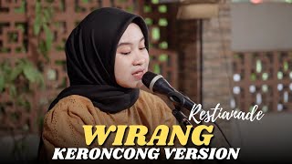 Download lagu WIRANG - RESTIANADE || MAFIA KERONCONG mp3 Download lagu WIRANG - RESTIANADE || MAFIA KERONCONG mp3