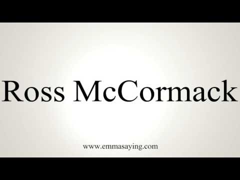 How to Pronounce Ross McCormack