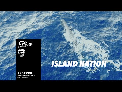 Fatbabs, Ian Urbina - Island Nation (Visualizer)