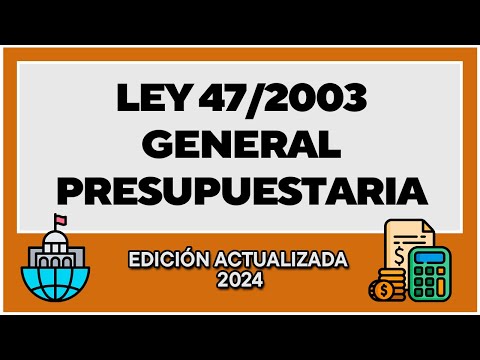 LEY 47/2003 GENERAL PRESUPUESTARIA | AUDIO COMPLETO | ESTUDIA OPOSICIONES y DERECHO