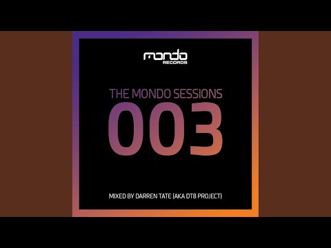 The Mondo Sessions 003 (Continuous DJ Mix)