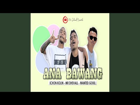 ANA BAWANG