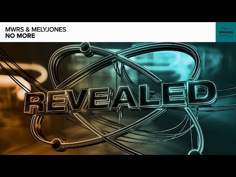 MWRS & MelyJones - No More [FREE DOWNLOAD]