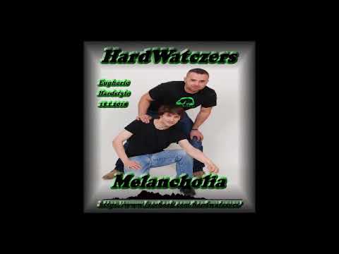HardWatczers - Melancholia (Euphoric Hardstyle@13 1.2018@Setmix)