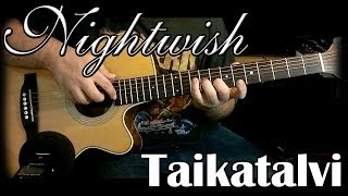 Nightwish - Taikatalvi (Fingerstyle Guitar Cover)