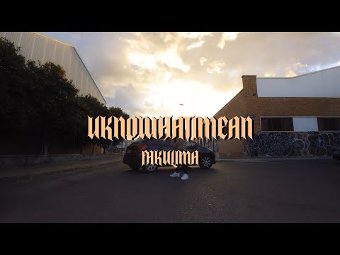 UKNOWHATIMEAN (Music Video)