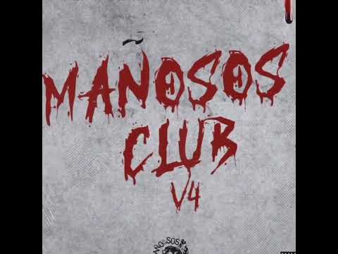 MAÑOSOS CLUB V4 //Kalako parga/k-werko/Belikwoods