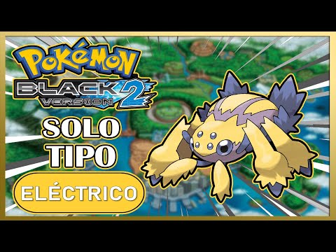 Can I Beat Pokémon Black 2 Using Only Electric-Type Pokémon? ⚡️