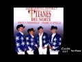 Pasame la botella-los titanes del norte