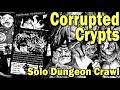 Corrupted Crypts Solo Dungeon Crawler Review