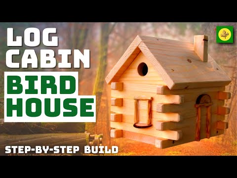 How to build a LOG CABIN Bird House - Easy DIY