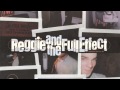 Reggie And The Full Effect - Girl Why'd You run Away