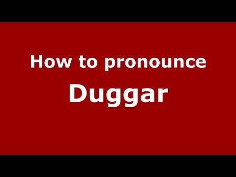 How to Pronounce Duggar - PronounceNames.com
