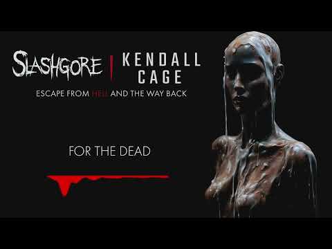 Slashgore - For the Dead