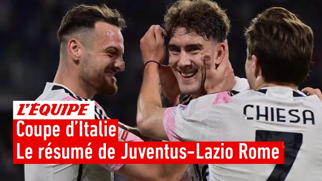 Le résumé de Juventus Turin - Lazio Rome - Foot - ITA - Coupe